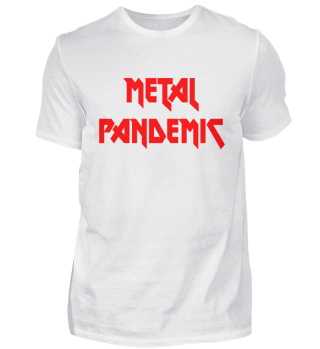 metal pandemic