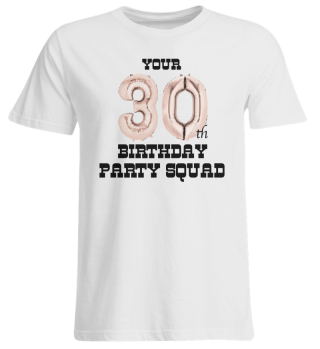 30th Birthday Rose Gold Balloon Party Squad Outfit