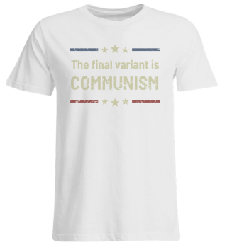 The Final Variant Is Communism Sarcastic