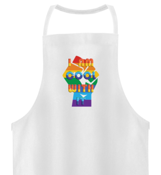 I Am Cool With It LGBT Gay Lesbian Transgender Gift