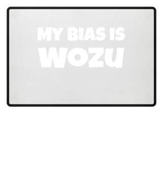 my bias is Wozu