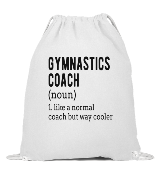  GYMNASTICS COACH: Gymnastics Coach definition