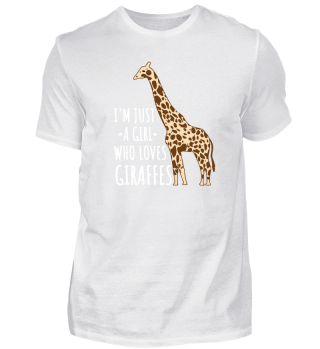 I'm just a girl who loves giraffes.