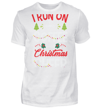 i run on coffee and christmas cheer