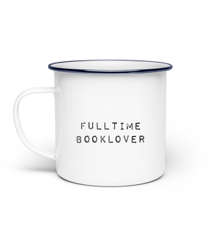 Emaille Tasse Fulltime Booklover