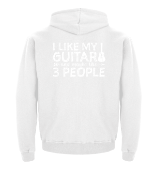 I Like My Guitar And Maybe Like 3 People