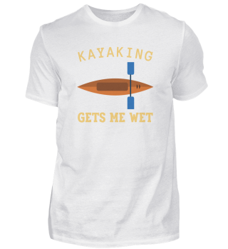 Liebst du Kajaks und liebst du es, auf dem Meer zu rudern? Dann ist dieses lustige Kajakzitat genau das Richtige für dich. Kajakfahren macht mich nass.