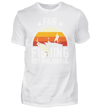 FAIR FISHING NOT UNLAWFUL