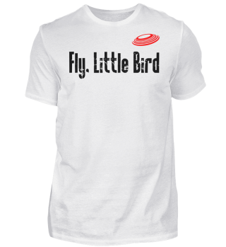 Fly .little Bird