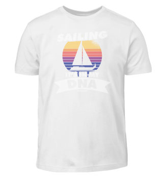 Sailing It's In My DNA