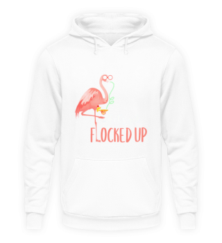 Let's Get Flocked Up Flamingo
