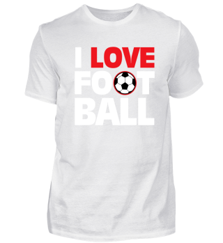 I Love Foot Ball Sport Geschenkidee
