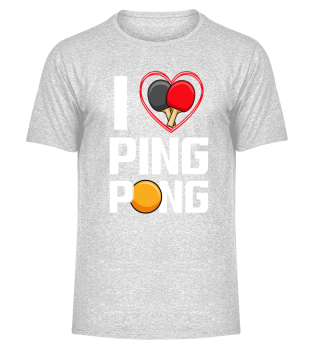 I Love Ping Pong / Tischtennis, Table Tennis