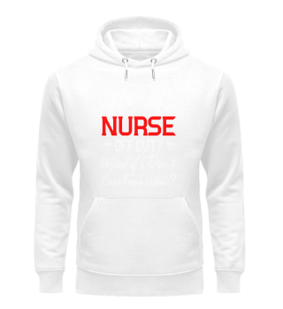 Nurse off duty - Stolze Krankenschwester