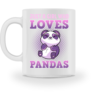 Panda Just A Girl Who Loves Pandas