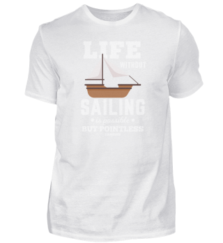 Life Without Sailing Is Possible