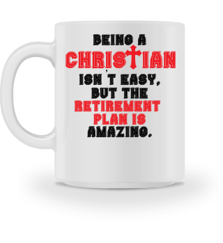 Novelty Christianity Isn't Easy But Retirement Plan Amazing Hilarious Religious Stopping Working Christianism