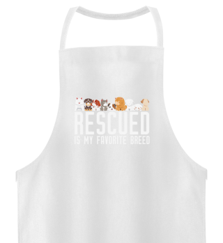 Rescued Is My Favorite Breed Dog Lover