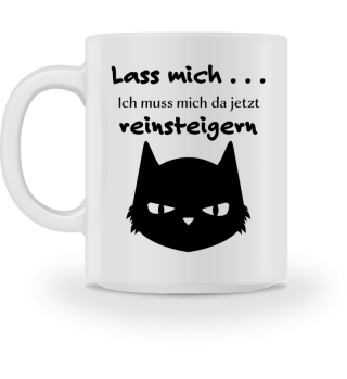 Katzen Tasse - Lass mich... | Grumpy cat