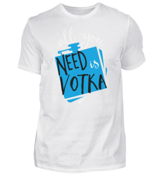 All You Need Is Votka