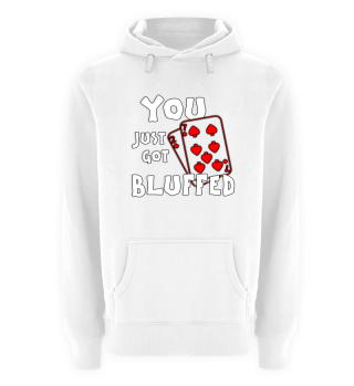 Poker Bluff Funny Shirt gift Flush