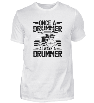 Einmal Schlagzeuger immer Schlagzeuger |