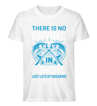 There No Crying In Fishing