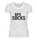 BPS Sucks. Störung T-Shirt Geschenk