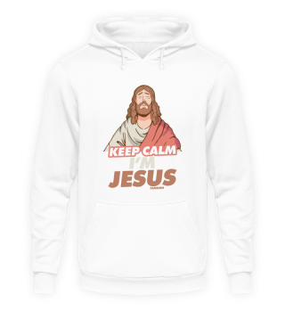 Keep Calm I'm Jesus