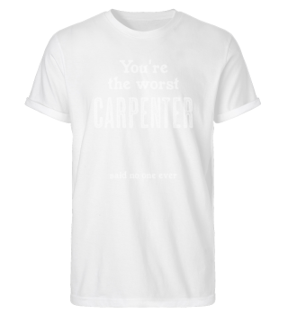 Carpenter gift | Saying Carpenter