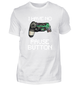 i have no Pause Button