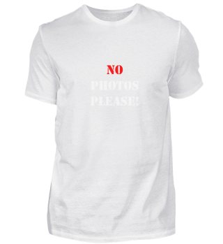 No photos please