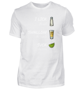 I Lick Swallow Suck Alkohol Drink