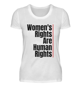 WOMEN'S RIGHTS ARE HUMAN RIGHTS