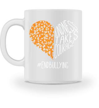 Kindness Takes Courage End Bullying Orange