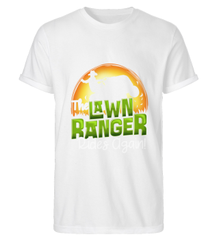 Lawn Ranger T-Shirt Grass Mowing Gift