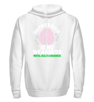 MENTAL HEALTH AWARENESS depression is no weakness
