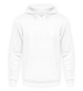 Illinois Patriot Gifts - Funny Sayings I