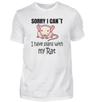 Rat : Sorry I can´t I have plans with my Rat