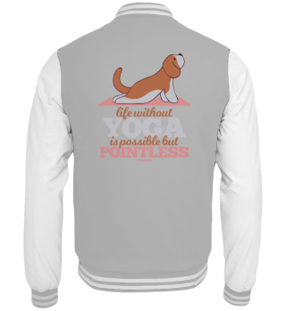 Life Without Yoga Is Possible But Pointl