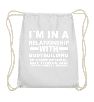 Im in a Relationship with - Bodybuilding