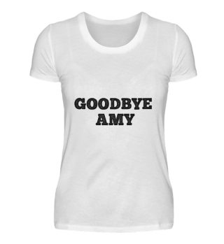 Goodbye Amy