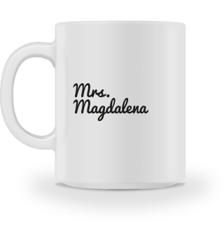 Mrs. Magdalena is the boss.