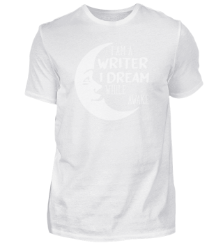 I´m A Writer I Dream While Awake Motiv