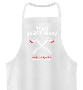 Team Raskolnikov - Axe Murderers