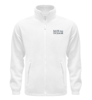 Save Our Oceans Fleece Jacket