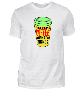 Colorful Coffee Shirt Gift Idea