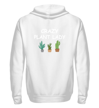 GARDENING: Crazy Plant Lady