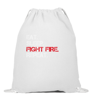 Feuerwehr: Eat. Sleep. Fight fire. Repeat