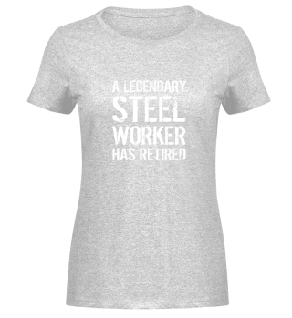 A Legendary Steel Worker Has Retired Ste